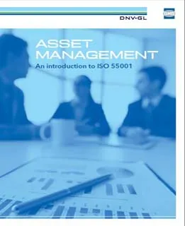Asset Management - An introduction to ISO 55001